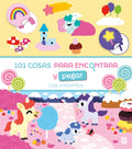 101 COSAS PARA ENCONTRAR Y PEGAR - UNICORNIOS