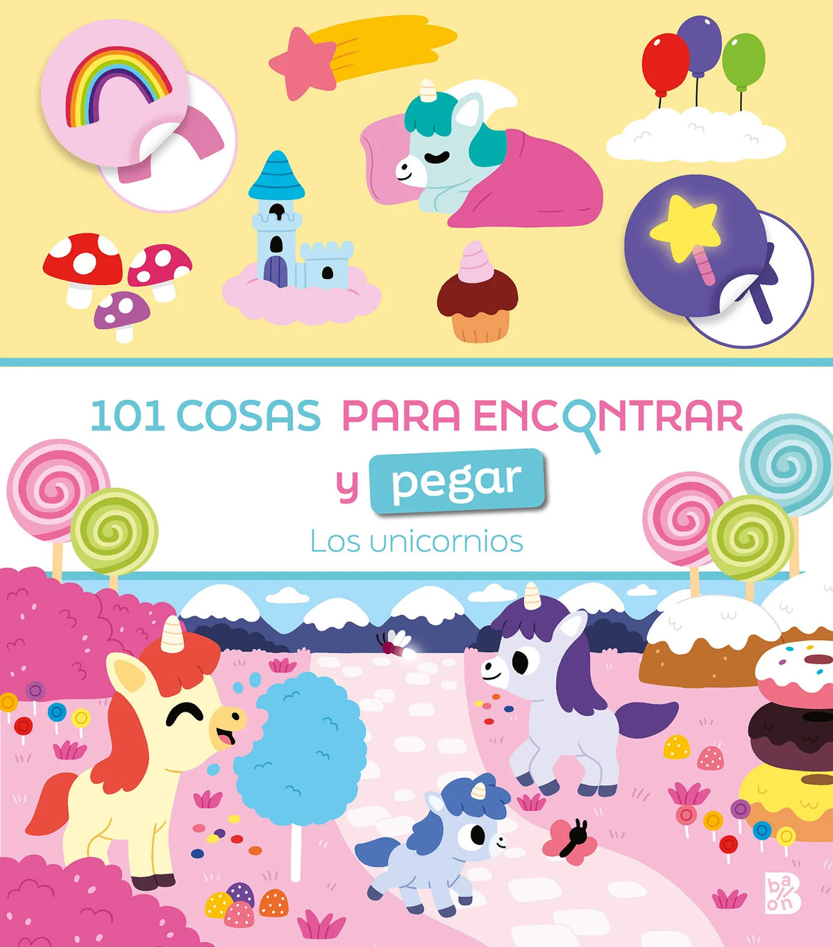 101 COSAS PARA ENCONTRAR Y PEGAR - UNICORNIOS