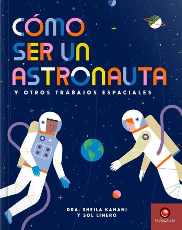 COMO SER UN - ASTRONAUTA