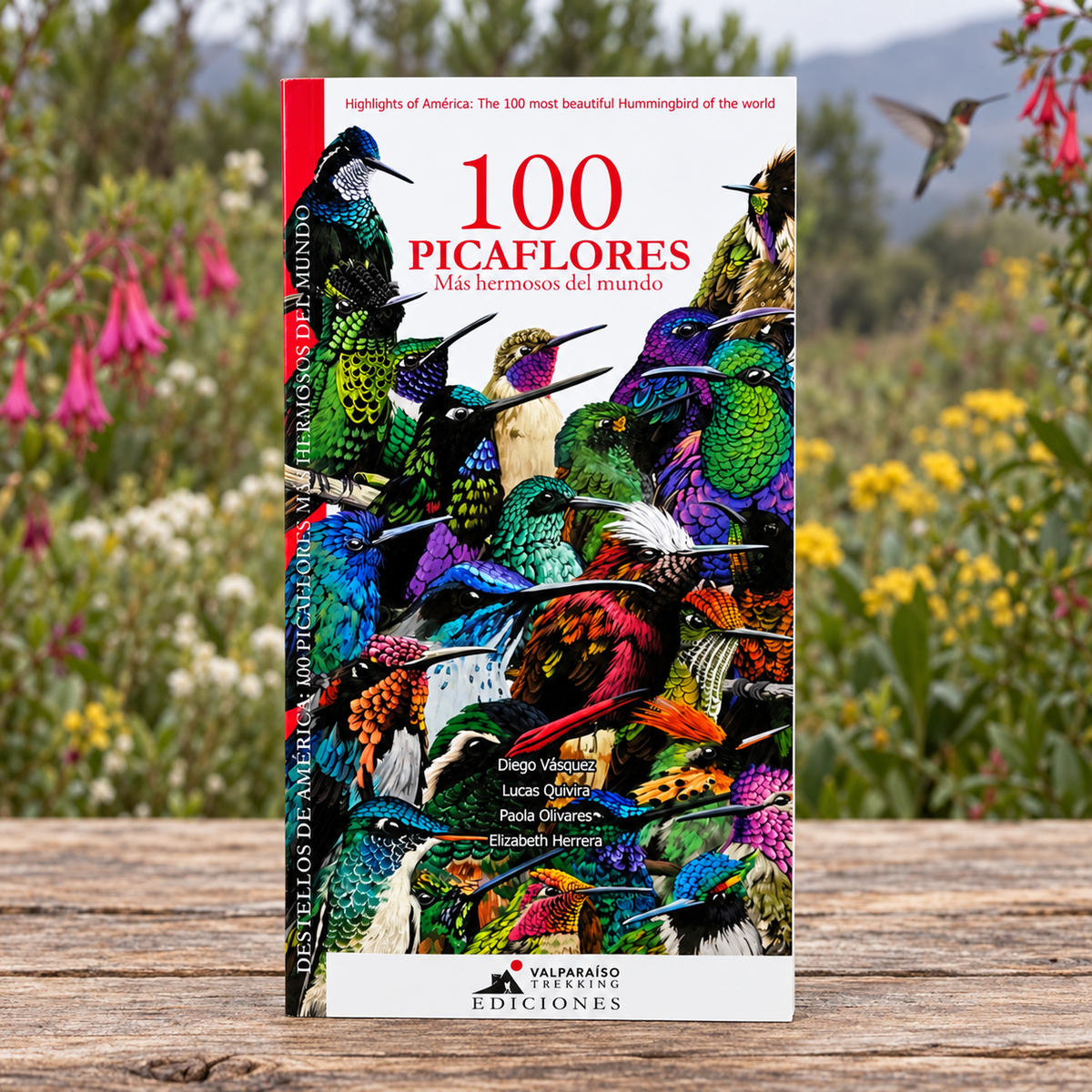 GUIA DE BOLSILLO - 100 PICAFLORES MAS HERMOSOS DEL MUNDO