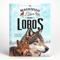 EL MAGNIFICO LIBRO DE LOS LOBOS