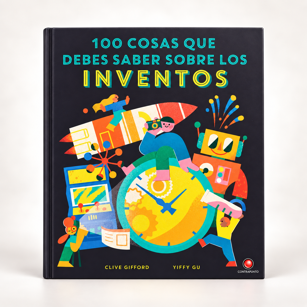 100 COSAS QUE DEBES SABER SOBRE LOS INVENTOS