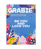 GRABIE - BE YOU AND LOVE YOU