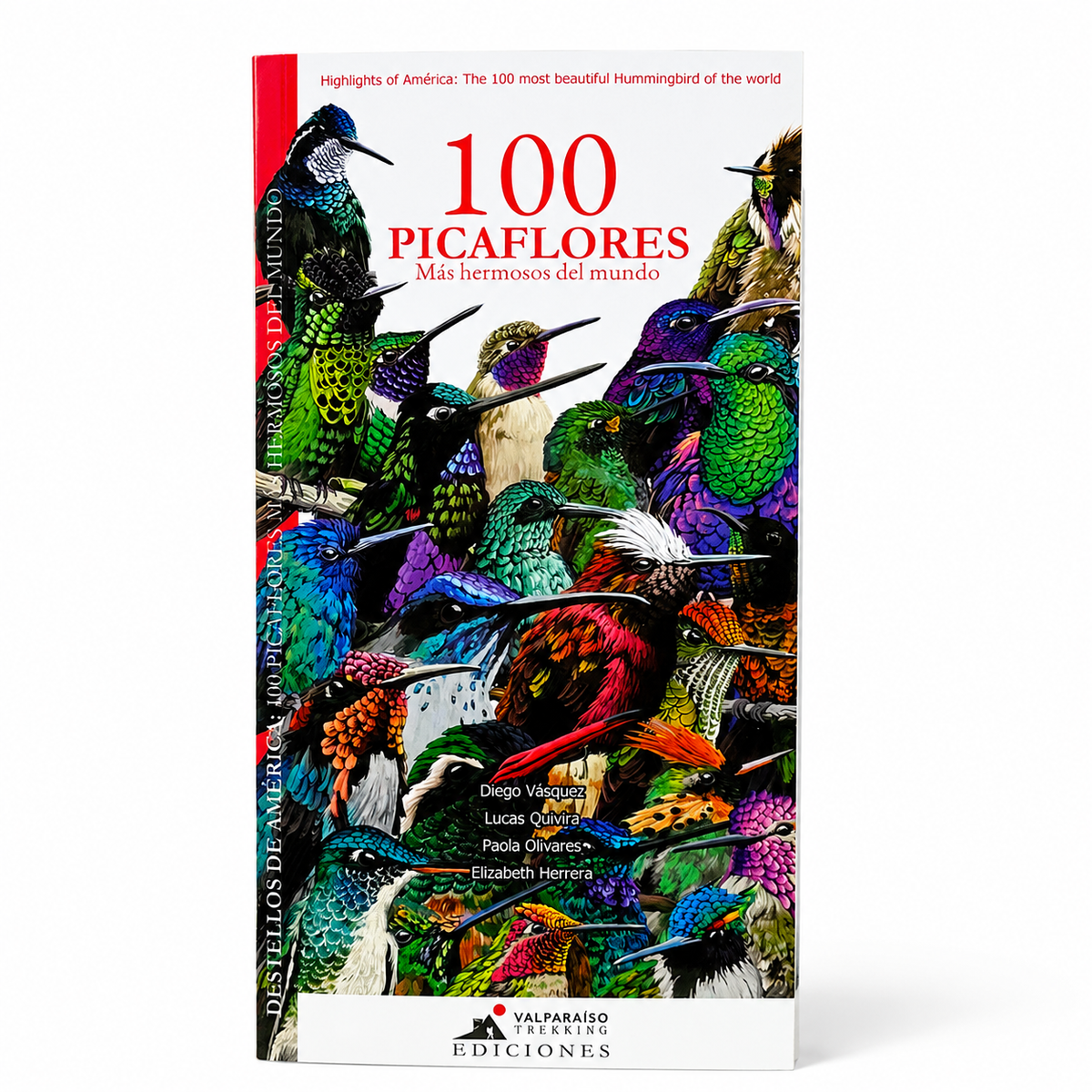 GUIA DE BOLSILLO - 100 PICAFLORES MAS HERMOSOS DEL MUNDO