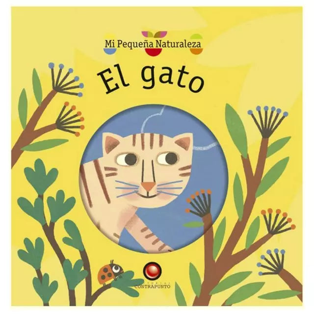 MI PEQUEÑA NATURALEZA - EL GATO