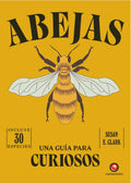 UNA GUÍA PARA CURIOSOS - ABEJAS