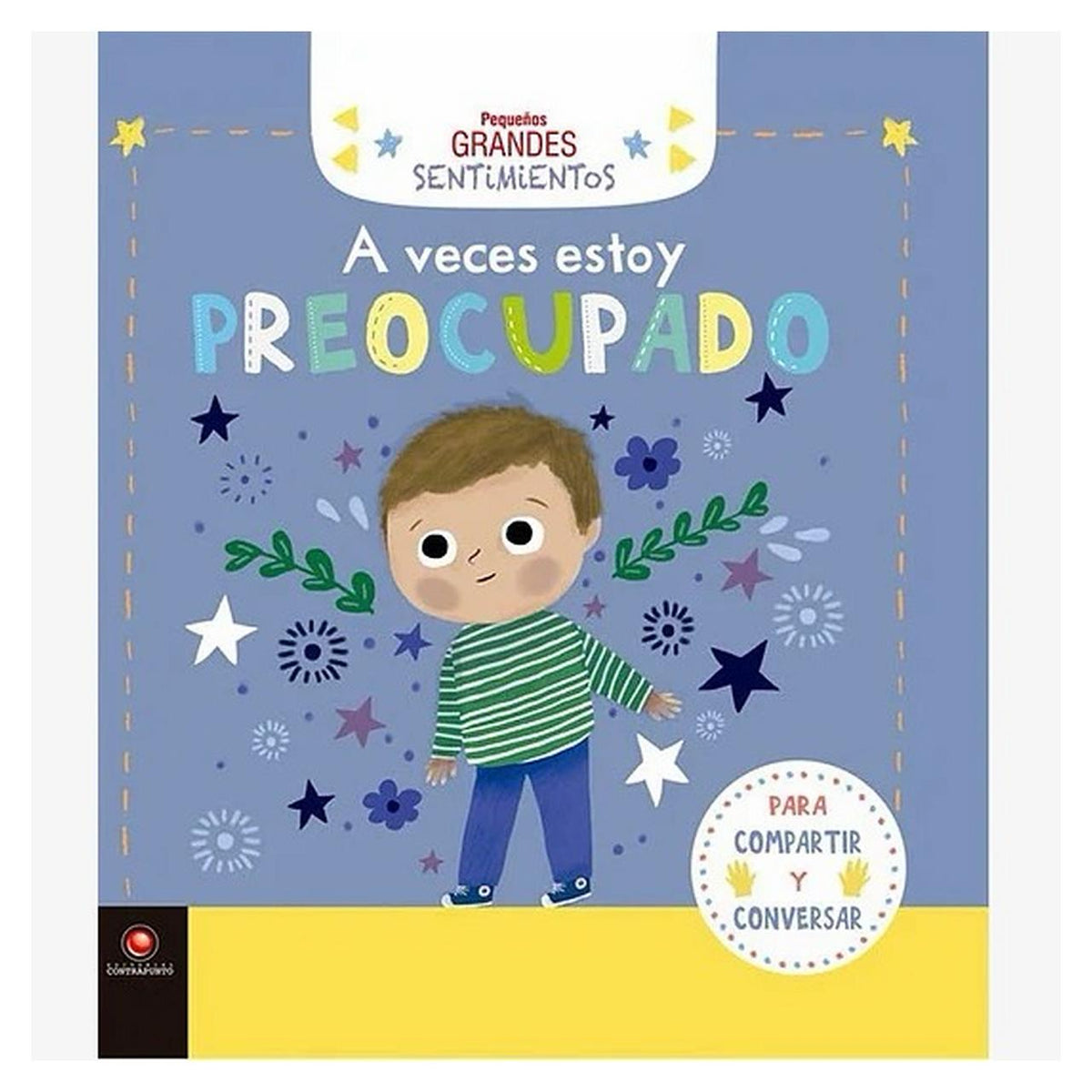 PEQUEÑOS GRANDES SENTIMIENTOS - A VECES ESTOY PREOCUPADO