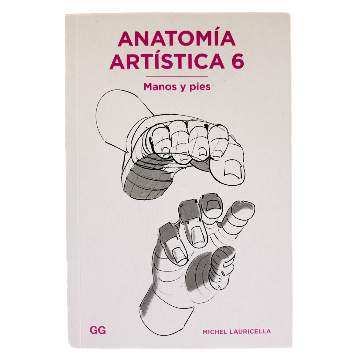 ANATOMIA ARTISTICA 6 - Manos y pies