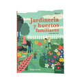 JARDINERIA Y HUERTOS FAMILIARES