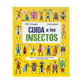 CUIDA A LOS INSECTOS