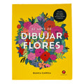 EL ARTE DE DIBUJAR FLORES