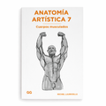 ANATOMIA ARTISTICA 7 - Cuerpos musculados
